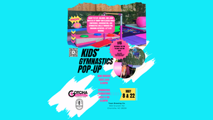 Gotcha Gymnastics Pop-up (Ages 3-4 & 5-10) at Town