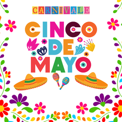 Cinco de Mayo at Carnivale