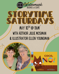 Story Time with Author Julie Mosiman & Illustrator Ellen Youngman