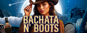 Bachata N Boots