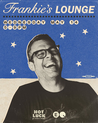 Frankie’s Lounge: A Hot Luck Preview at Equipment Room