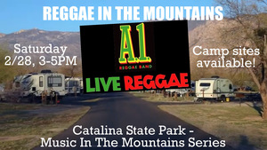 A1 Reggae Band at Music In The Mountains at Catalina State Park