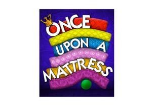 Once Upon A Mattress