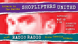 Shoplifters United and Radio Radio at the Fireside Lounge
