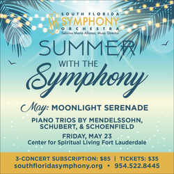 South Florida Symphony Orchestra’s Summer Chamber Music Series – Mendelssohn, Schubert & Schoenfield