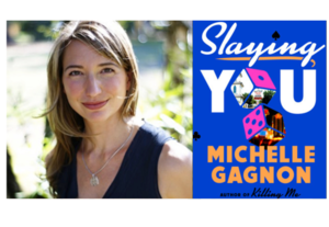 Michelle Gagnon with Lisa Brown - Slaying You