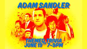 Adam Sandler Themed Trivia Night