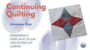 Continuing Quilting: Arkansas Star