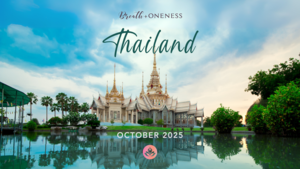 📣 Breath+Oneness’ Thailand Yoga + Cultural Retreat 🇹🇭