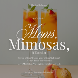 Moms, Mimosas, & Dancing