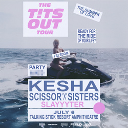 Kesha and Scissor Sisters: The Tits Out Tour with Slayyyter