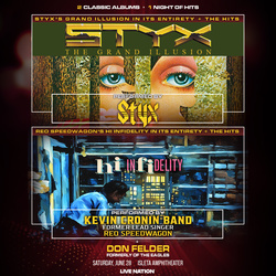 Styx & Kevin Cronin + Don Felder: The Brotherhood of Rock Tour