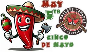 Cinco De Mayo Axe Throwing Fiesta Axe-travaganza Challenge