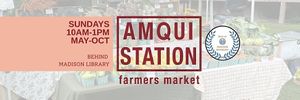 Amqui Station Farmers Market in Madison Every Sunday 10am-1pm May-October