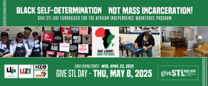 “Black Self-Determination, Not Mass Incarceration!”; African Independence Workforce Program Announce