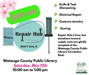 Spring Repair Hub at the Watauga County Public Library