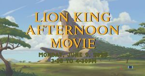 Lion King Afternoon Movie