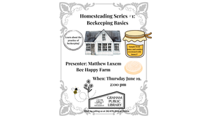 Homesteading Series 1/3 - Beekeeping Basics