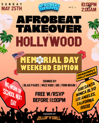 AFROBEAT TAKEOVER IN HOLLYWOOD