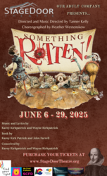 StageDoor Theatre brings SOMETHING ROTTEN to the Stage, performed by the Adult Company, June 6-29