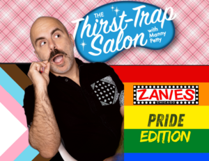 Zanies Pride Edition - Thirst Trap Salon with Manny Petty