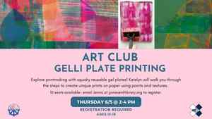 Art Club: Gelli Plate Printing (Registration Required)