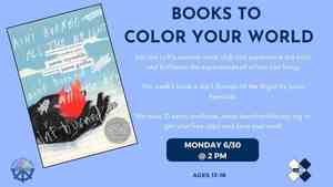 Books To Color Your World: Teen Book Club