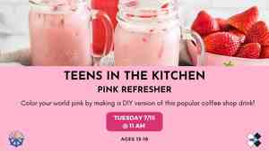 Teens In The Kitchen: Pink Refresher
