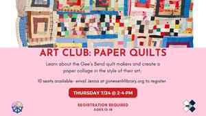 Art Club: Paper Quilts (Registration Required - 10 Seats Available)