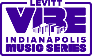 2025 Levitt VIBE Indianapolis Music Series: June Concert