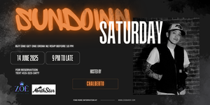 SUNDOWN SATURDAY FT. CHALBERTO