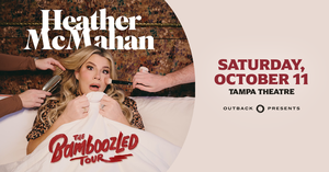 Heather McMahan: The Bamboozled Tour