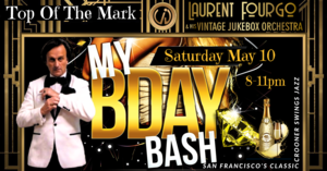 BIRTHDAY BASH at the Top of The Mark