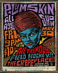 PLUM SKIN - THE TREMOLOS - FIELD HOCKEY @ The Crepe Place