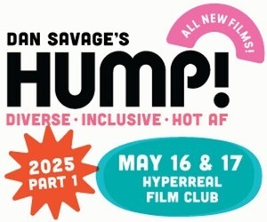 Dan Savage's HUMP! Film Festival