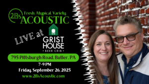 2Bs Acoustic hosted by Grist House Beer Crib