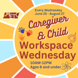 Workspace Wednesdays for caregivers and children ages 6 and under