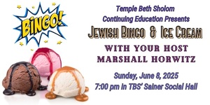Jewish Bingo & Ice Cream at Temple Beth Sholom