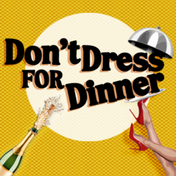 Don't Dress for Dinner