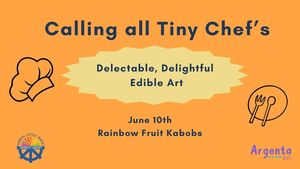 Calling All Tiny Chefs: Delectable-Delightful Edible Art
