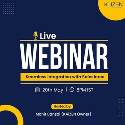 KAIZEN Live Webinar: Seamless Integration with Salesforce
