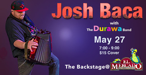 Grammy-Award winning hip accordionist JOSH BACA returns to  headline The Backstage with Durawa