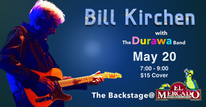 The legendary Bill Kirchen Headlines The Backstage with Durawa