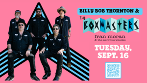 Billy Bob Thornton & The Boxmasters