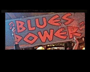 Blues Power Sunday 4 - 8 pm