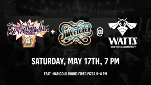 Sweetener and The Kielbasa Nova at Watts Brewing Company