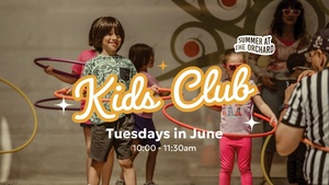 Kid’s Club at The Orchard Town Center