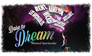 ROYAL Theatre Company Presents Dare to Dream, Musical Spectacular