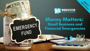 Money Matters - Small Business & Financial Emergencies