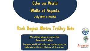 Color Our World Walks At Argenta: Rock Region Metro Trolly